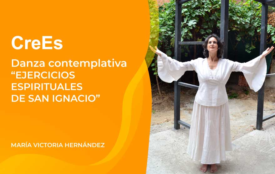 Curso de Danza Contemplativa: “Ejercicios Espirituales de San Ignacio”