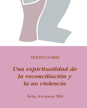 Una espiritualidad de la reconciliación y la no violencia